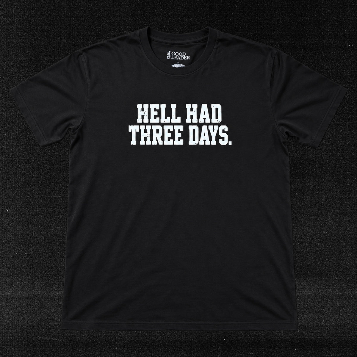 Hell Had Three Days black T-shirt front product photo