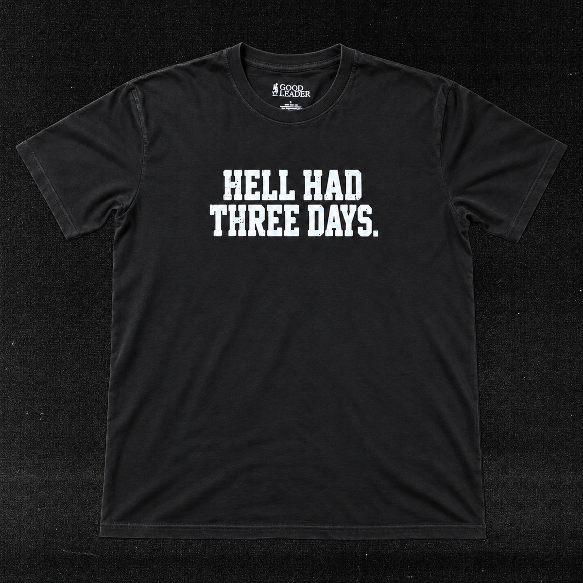 Hell Had Three Days washed-black garment-dyed tee front product mockup